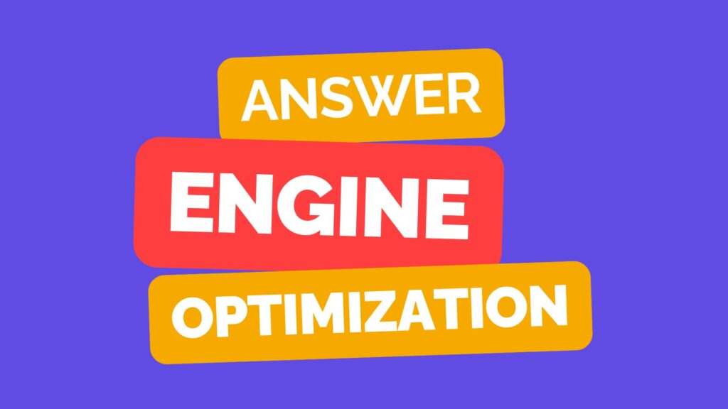 Answer Engine Optimization (AEO)​
